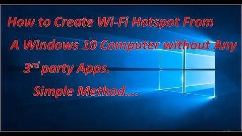 How to create a wifi hotspot on a windows 10 pc without any third party tools
