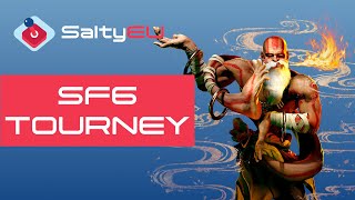 SaltyEU Street Fighter 6 Tournament #22 feat. EDRISS , FREZZER , Linz , vWsym , Xuses , and more!