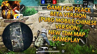 GAME FOR PEACE(PUBGM CHINESE VERSION NEW TDM MAP,NEW SLIDE ... - 