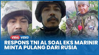 Download Lagu Respons TNI AL Soal Eks Marinir Satria Arta Kumbara Minta Pulang dari Rusia MP3 Download Lagu Respons TNI AL Soal Eks Marinir Satria Arta Kumbara Minta Pulang dari Rusia MP3