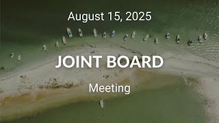 Joint Management and Policy Boards Meeting (August 15, 2025)