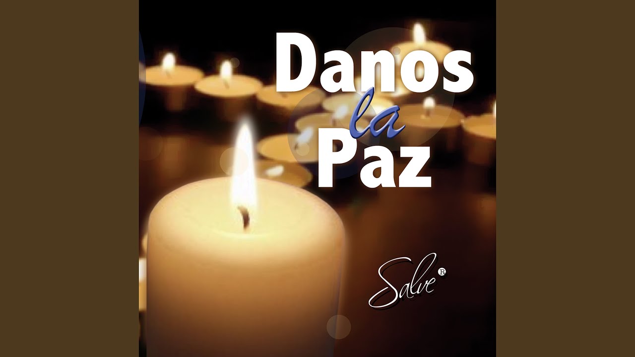 Danos La Paz YouTube danos-la-paz-youtube