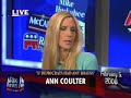 Anne Coulter supports Hillary Clinton