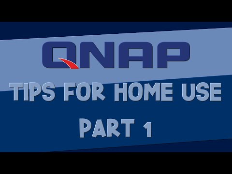 QNAP NAS Advanced Settings & Tips for Home Use | Part 1