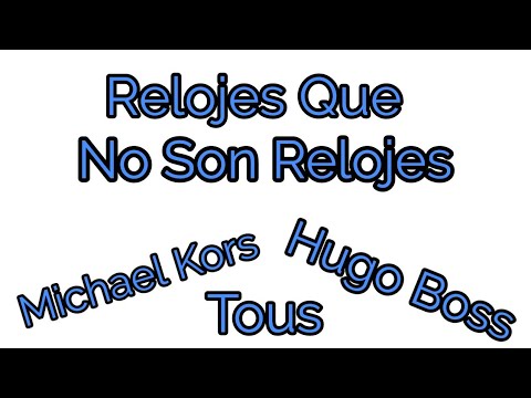 Relojes Que No Son Relojes, Michael Kors, Hugo Boss y Mas casio fx-991es plus