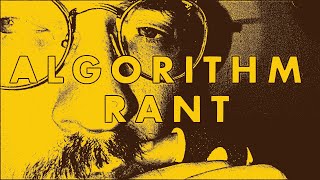 Celebrity Algorithm Rant Profile