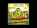 Replay riddim mixfullgeneral degree lukie d daville nyanda zagga d x drop di riddim