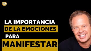 LA IMPORTANCIA DE LAS EMOCIONES PARA MANIFESTAR