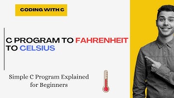 C Program to Convert Fahrenheit to Celsius | C programming for beginners