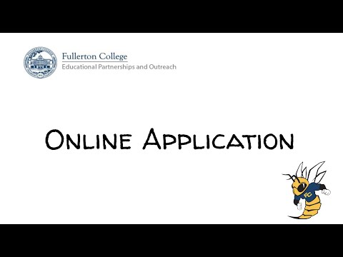 How to Complete the Fullerton College Application -Spring 2022