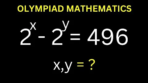 👍Math Olympiad Question 2^x-2^y=496 | You Should Learn This Beautiful Trick...