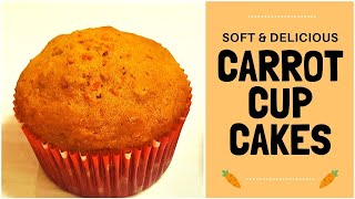 Soft, moist and Delicious Carrot Cupcakes – Easy Homemade carrot cupcake Recipe | Best Carrot Cake