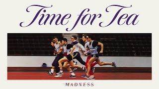Madness - Time For Tea (Keep Moving Track 10)