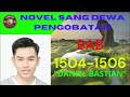 Novel sang dewa pengobatan daniel bastian bab 15041506