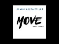 DJ TAJ & DJ ADDY - MOVE (JERSEY CLUB MIX) FT. LIL E