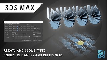 3DS Max Tutorial - Arrays and Clone Types: Copy, Instance and Reference