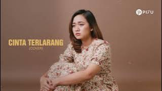 Cinta Terlarang - The Virgin | Cover by PI7U