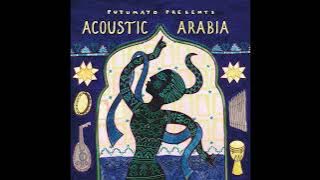 Acoustic Arabia ( Putumayo Version)