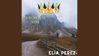 Video thumbnail of "Elia Perez - Sin Ti Ho Dios"