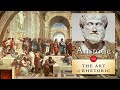 The art of rhetoric a 30minute summary