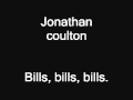 Jonathan coulton - Bills, bills, bills.