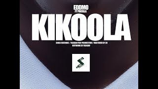 KIKOOLA   EDDMO ft PRICILLA