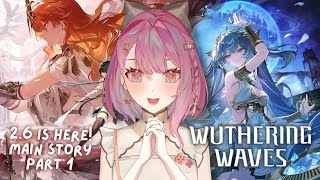 【Wuthering Waves】2.6 Main Story Quest & Augusta Gacha! 『鳴潮』オーガスタお迎えガチャ&メインストーリーの前半やるぞ【EN/日本語/中文】