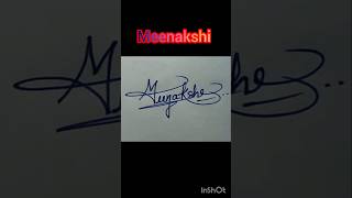 how to signature your Meenakshi 😱✍️😲 | #sign #signature #youtubeshorts #viral #3d #short #trending