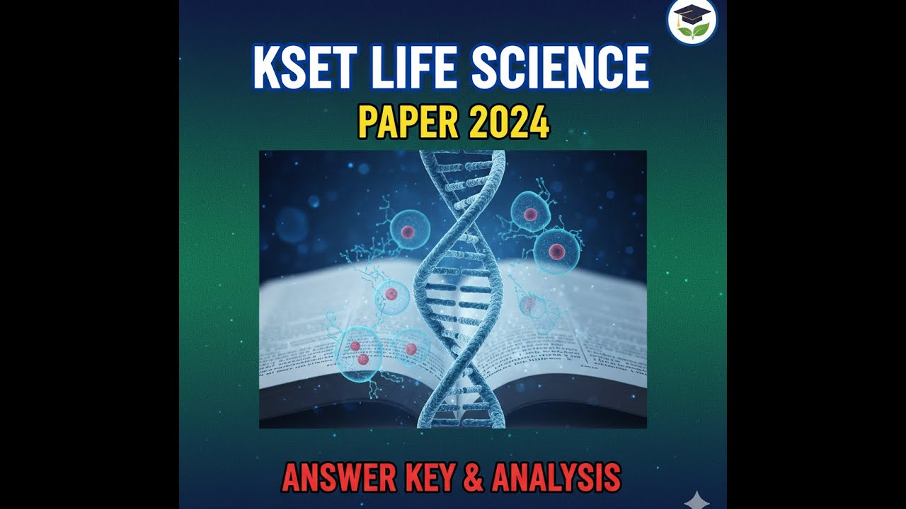 Kset Life Science Pattern Decoding a Life Science KSET question paper 2024 - YouTube