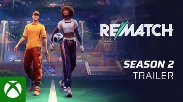 Rematch Season 2 | Launch Trailer