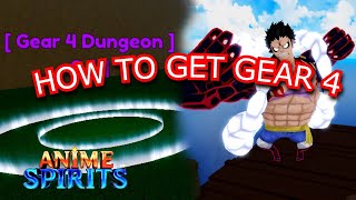 HOW TO GET GEAR 4 | Anime Spirits