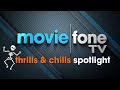 Moviefone TV | Thrills & Chills Halloween Edition
