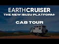 EarthCruiser on the new Isuzu Platform: Cab Tour