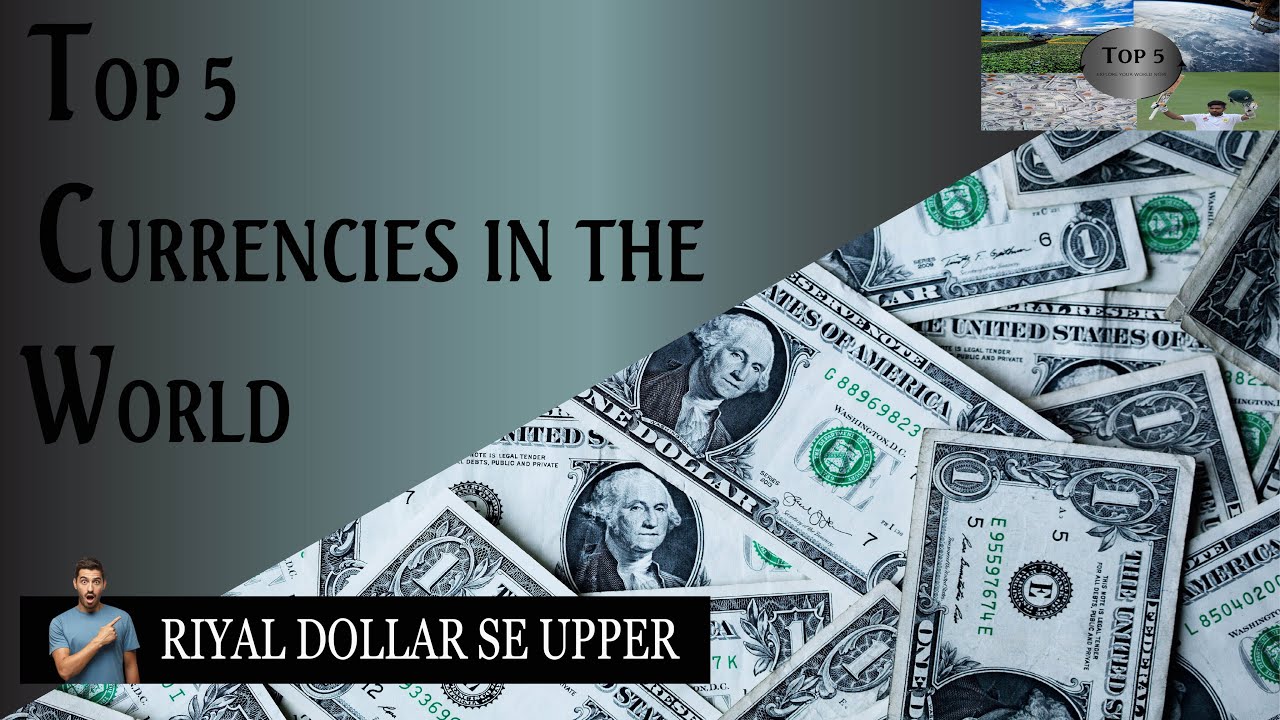 Top Five Currencies Of The World 2022 DOLLAR VS KUWAITI DINAR YouTube top-five-currencies-of-the-world-2022-dollar-vs-kuwaiti-dinar-youtube