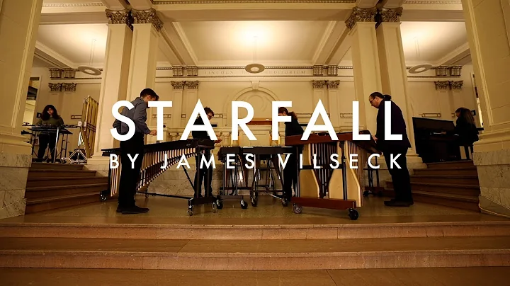 Starfall (James Vilseck) - Mallet Quintet and Piano