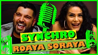 Synchro Roaya Soraya