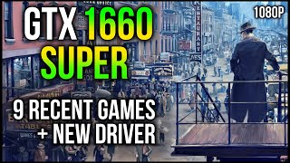 GTX 1660 SUPER | 9 RECENT GAMES at 1080p (Benchmark)