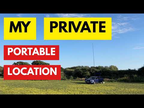 Ham Radio: How I Found A Private Portable Location