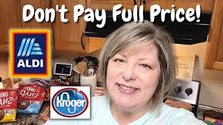 Never Pay Full Price | More Of What I Always Buy At ALDI | I Saved Over $50 on $100 Haul at Kroger