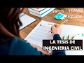 TESIS DE INGENIERIA CIVIL : TIPOS , TEMAS Y ALGUNOS TIPS