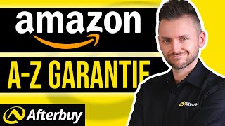 Amazon A bis Z Garantie - Das müssen Onlinehändler wissen