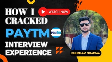 Paytm Interview Experience | Software Engineering | How to Crack Paytm | Tips to Prepare
