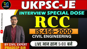 UKPSC-JE INTERVIEW PREPARATION | RCC CIVIL ENGG. | UKPSC-JE Interview Guidance WITH PRADEEP SIR