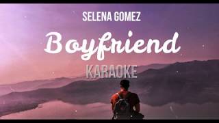 Selena gomez - boyfriend (karaokeversion)