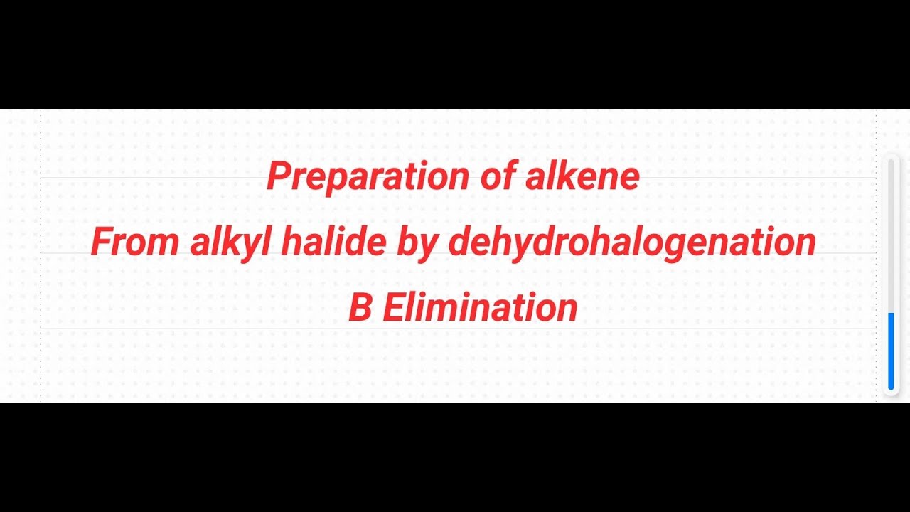Preparation of alkene from alkyl halide.. شرح بالعربي تحضير الألكين من هاليد الالكيل