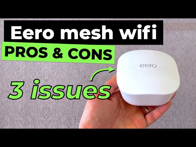 Eero mesh wifi: Do I regret buying it? 3 Reasons you shouldn't get it. 