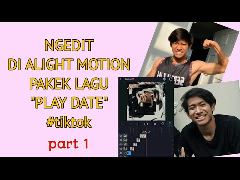 Tutorial Alight Motion Pake Lagu Play Date Terhits Kekinian Youtube