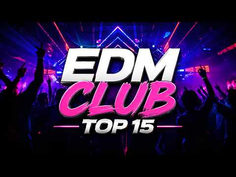 EDM Club Top 15