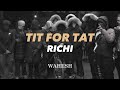 Malistrip richi  tit for tat official lyrics  wahesh