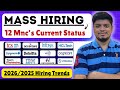MASS Hiring (2026, 2025 Trends) | 12 Mnc's Upcoming Mass Hiring | Current Status &amp; Every Year Hiring